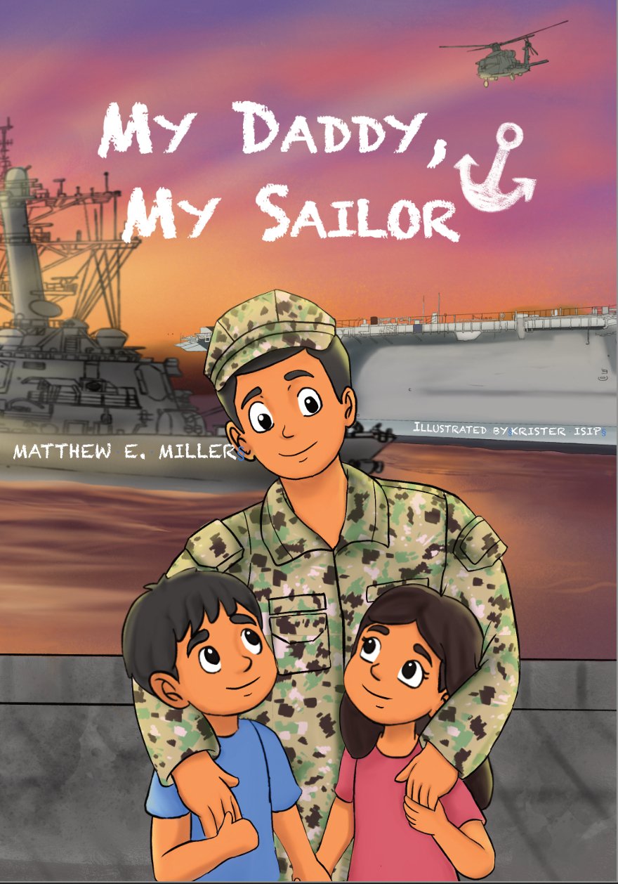 My Daddy, My Sailor - MY HERO NAVY DEPLOYMENT BOOKS, COPING, NAVY PRIDE, DADDY SAILOR DEPLOYMENT BOOK. SAILOR DADDY, DEPLOYMENT BOOK, BOOKS FOR NAVY KIDS, NAVY CHILDREN BOOK. USN CHILDRENS BOOKS, MY DADDY MY SAILOR, UMBO BOOKS.