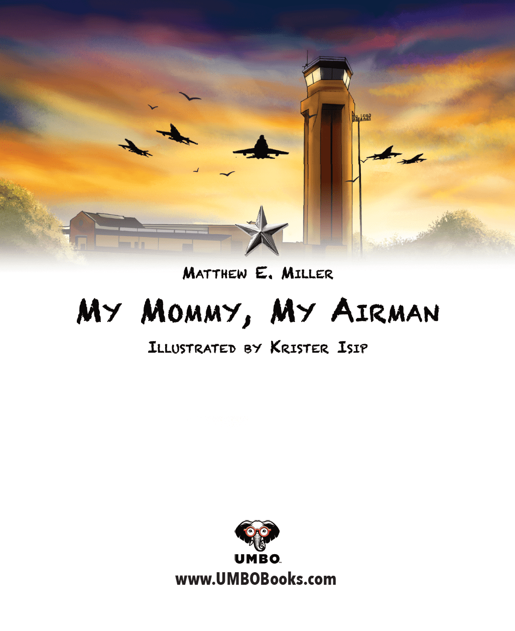 My Mommy, My Airman (Hardcover): A Heartfelt Children's Book About Air Force Families and Service - MY HERO